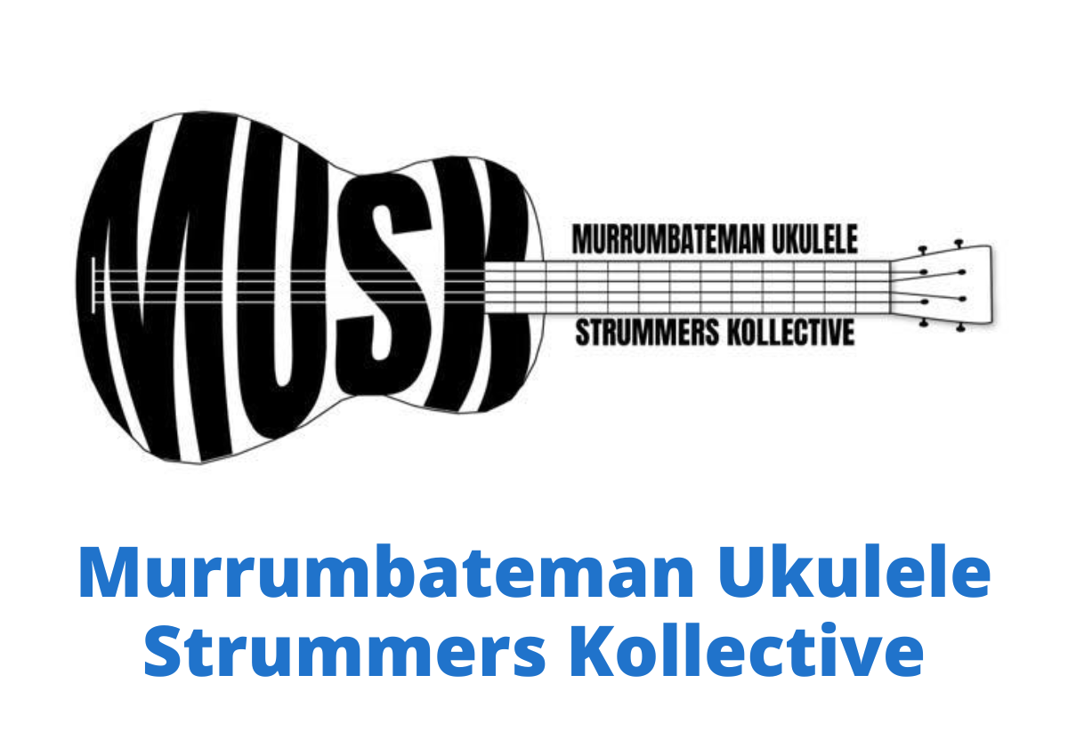 Murrumbateman Ukulele Strummers Kollective - MUSK